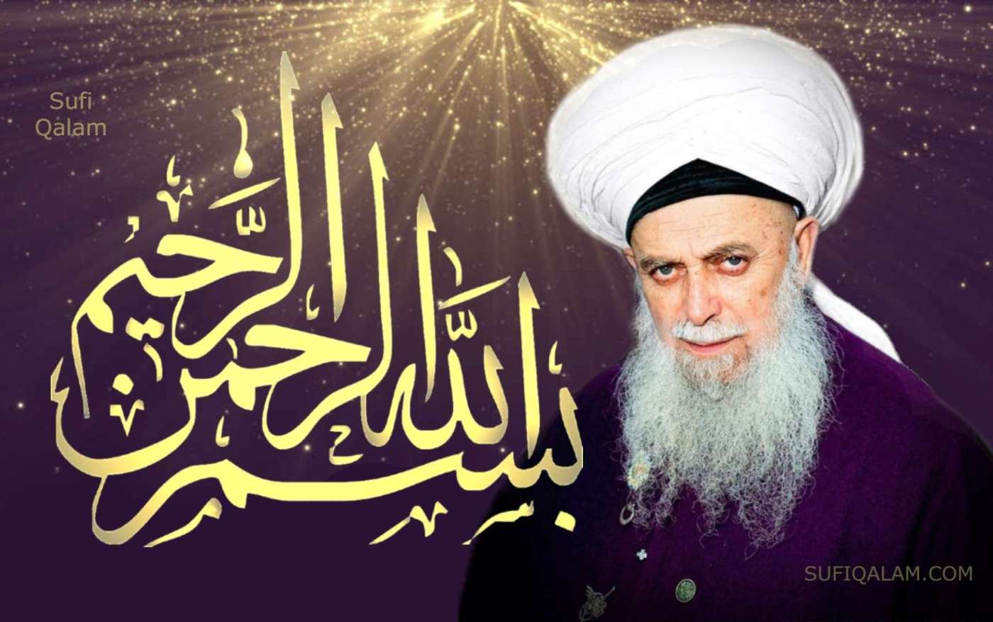 Bismillah-Sharif-Mawlana-Sheikh-Nazim-Sufi-Qalam-Sohbet