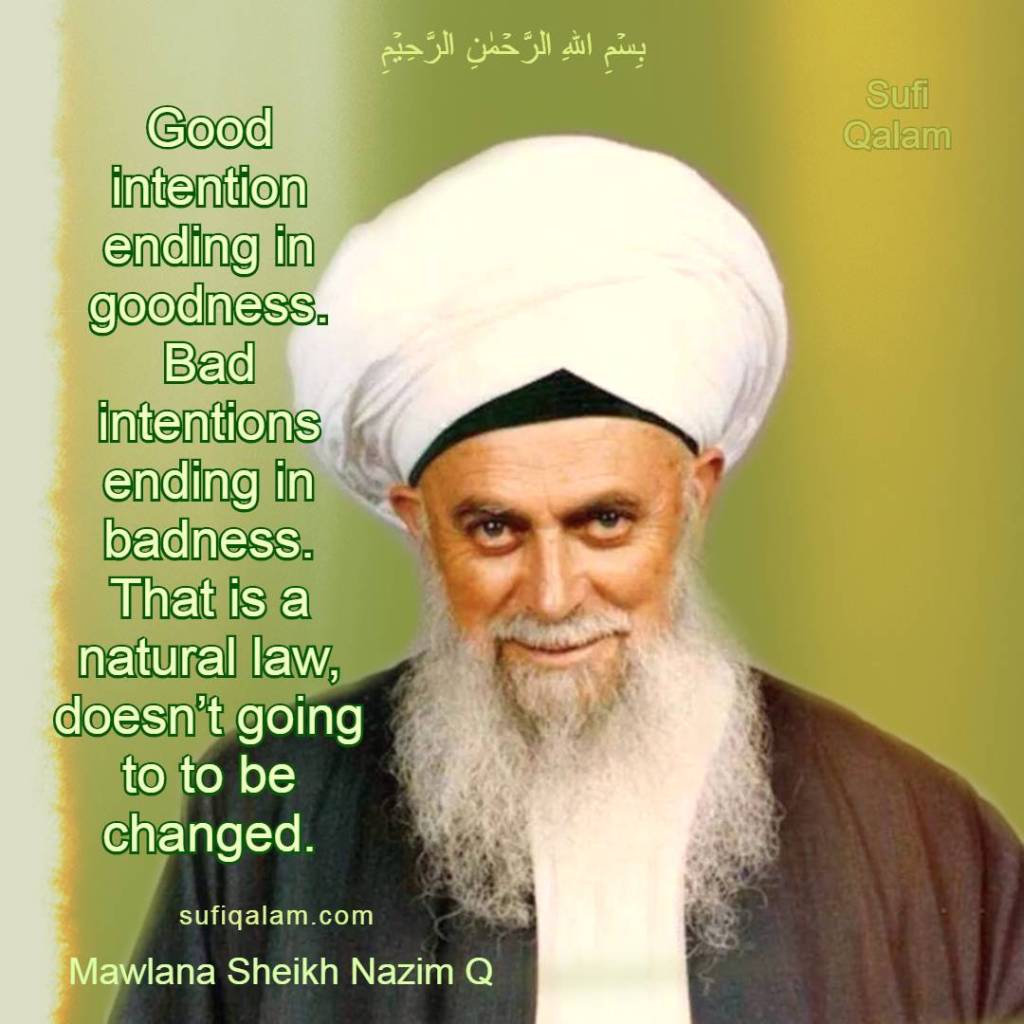 Pure-Intention-Sufi-Qalam-Mawlana-Sheikh-Nazim-Quotes