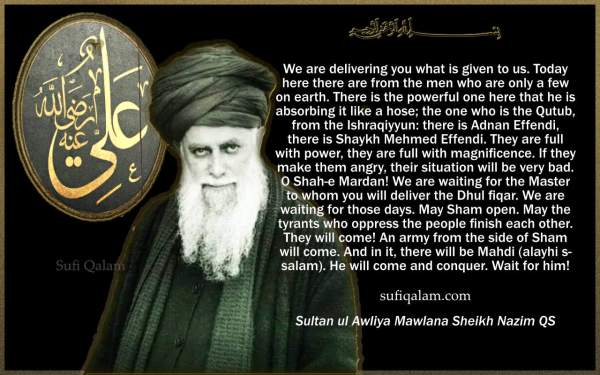 13 Rajab-ShaheMardan-Sohbat-Quotes-MawlanaSheikhNazimQS-SufiQalam- sufiqalam.com